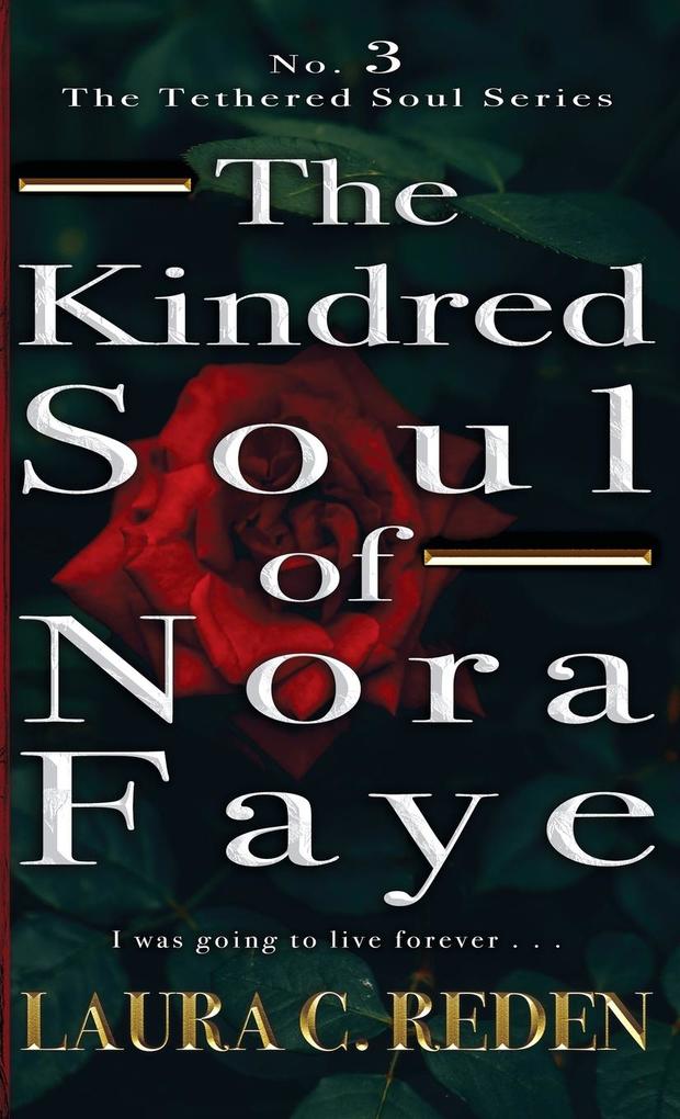 The Kindred Soul of Nora Faye