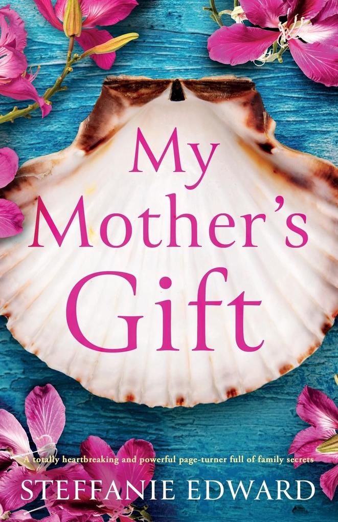My Mother's Gift