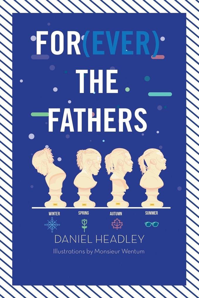 For(EVER) the Fathers
