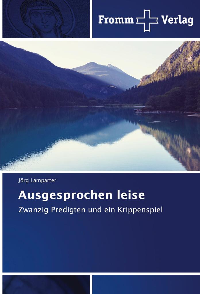Ausgesprochen leise