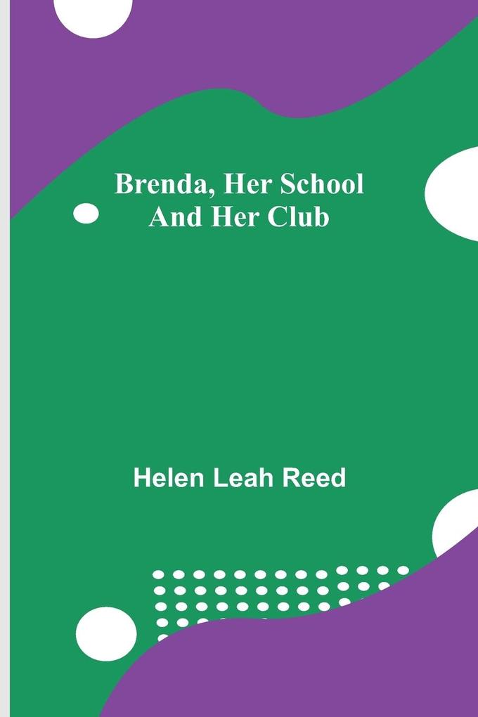 Brenda Her School and Her Club
