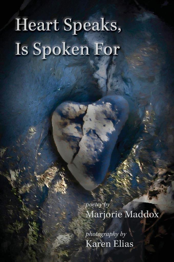 Heart Speaks Is Spoken For