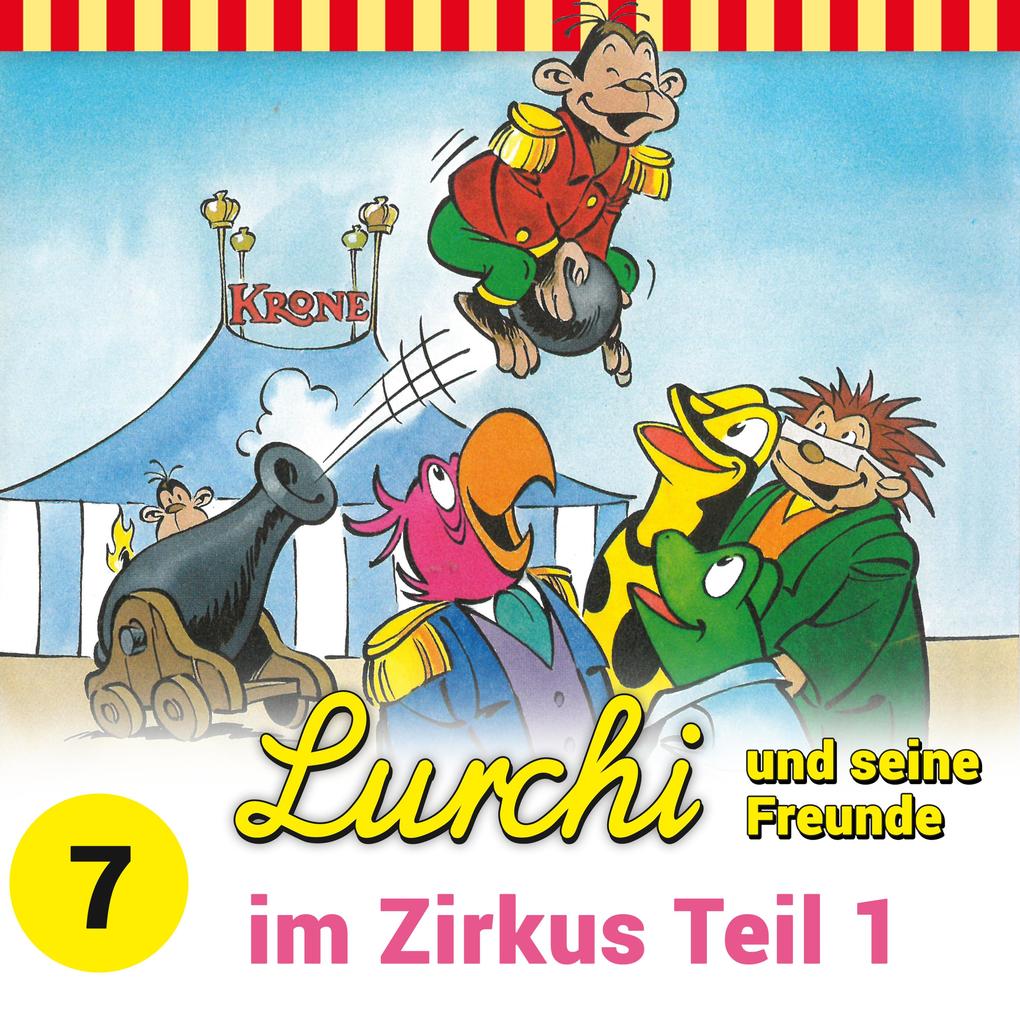 Lurchi und seine Freunde im Zirkus Teil 1