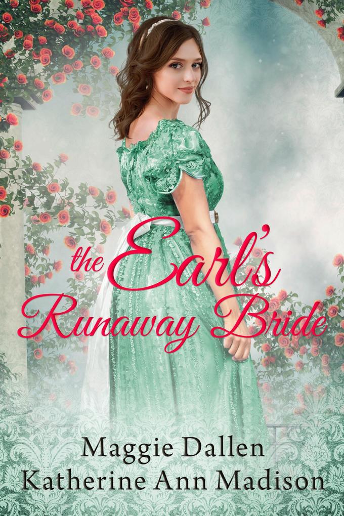 The Earl‘s Runaway Bride (A Wallflower‘s Wish #6)