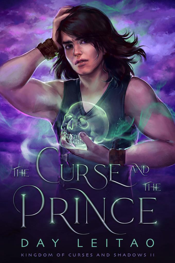 The Curse and the Prince (Kingdom of Curses and Shadows #2)