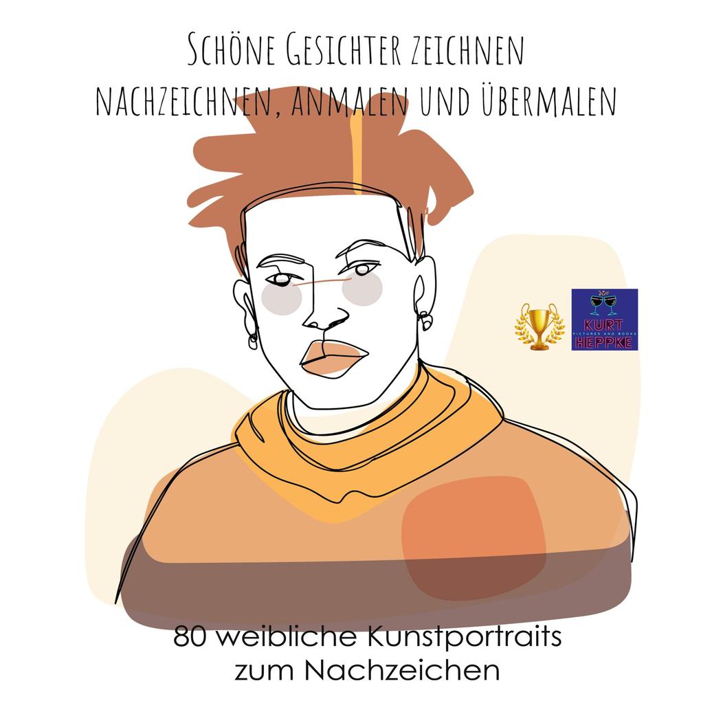 Schöne Gesichter zeichnen nachzeichnen anmalen und übermalen