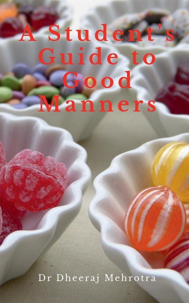 A Student‘s Guide to Good Manners