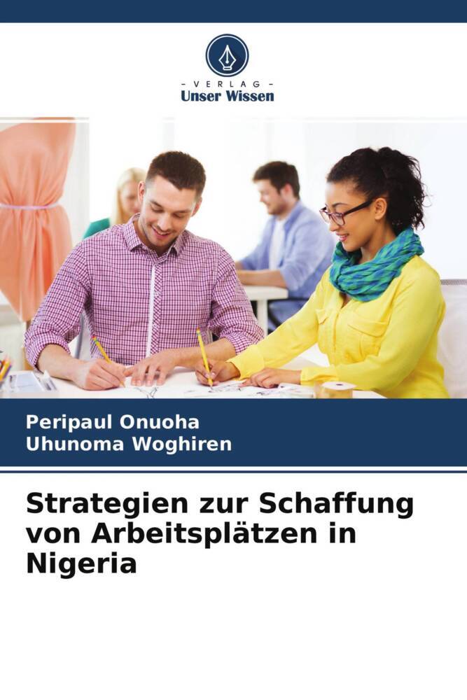 Strategien zur Schaffung von Arbeitsplätzen in Nigeria