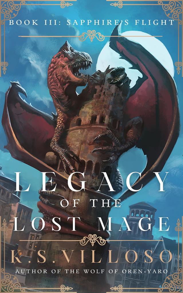 Sapphire‘s Flight (Legacy of the Lost Mage #3)