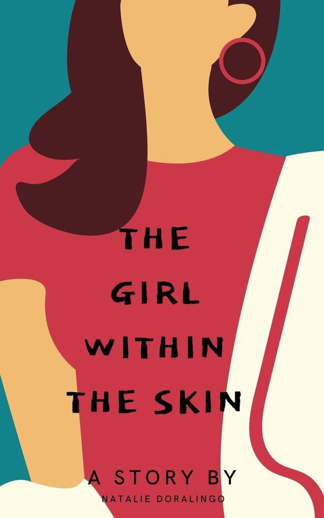 The Girl Within The Skin