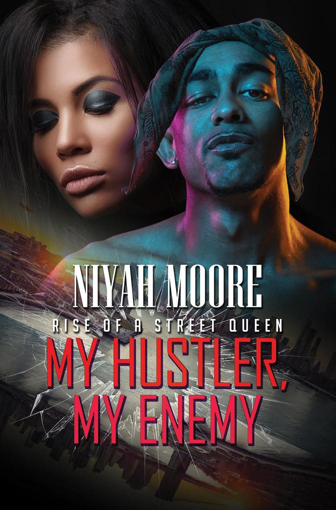 My Hustler My Enemy