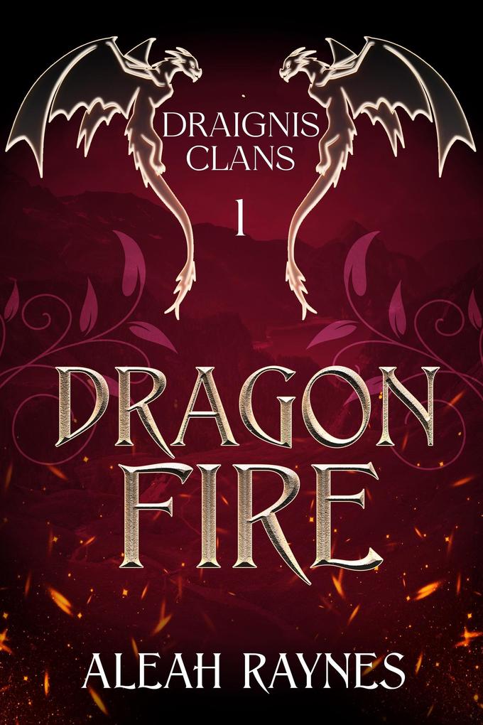 Dragon Fire (Draignis Clans #1)