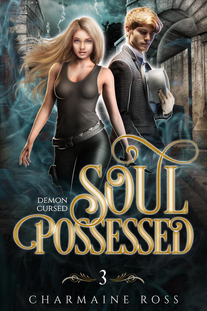 Soul Possessed: Ghost and Esoteric Paranormal Romance (Demon Cursed #3)
