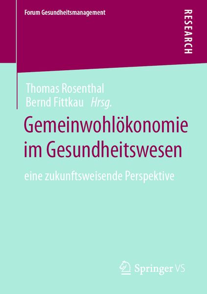Gemeinwohlökonomie im Gesundheitswesen