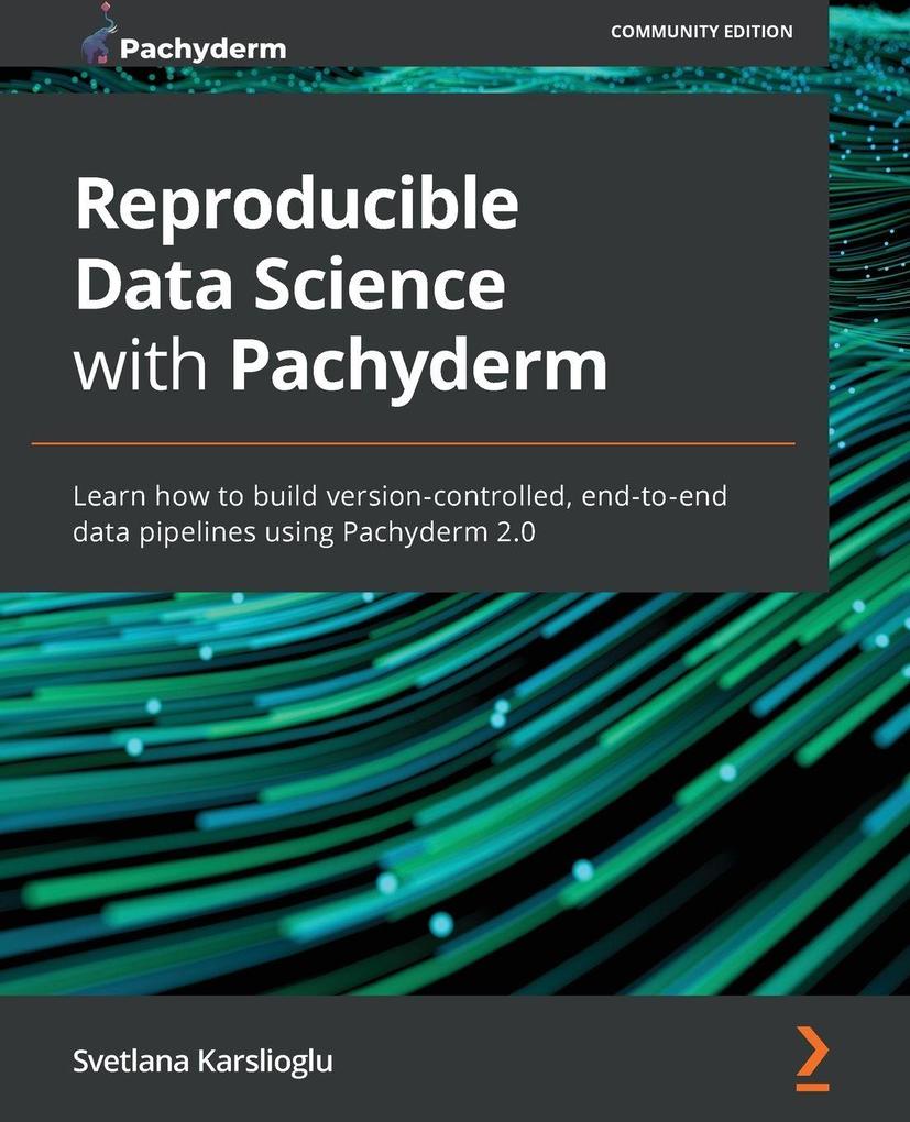 Reproducible Data Science with Pachyderm