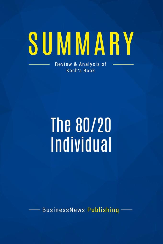 Summary: The 80/20 Individual