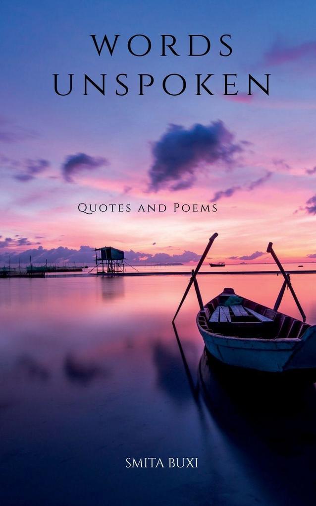 WORDS UNSPOKEN