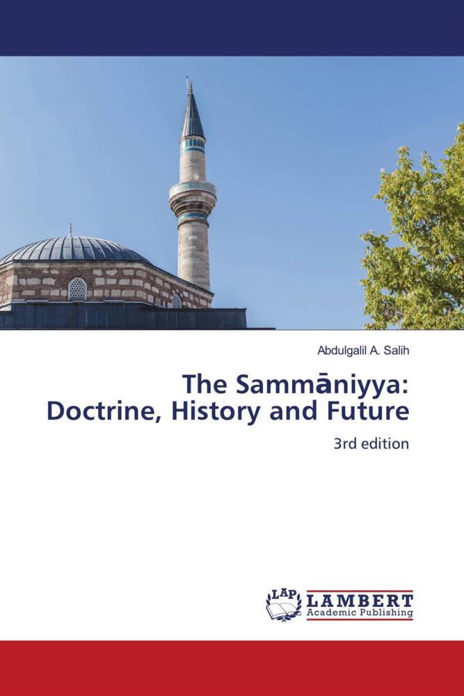 The Sammniyya: Doctrine History and Future