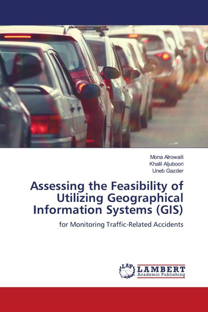 Assessing the Feasibility of Utilizing Geographical Information Systems (GIS)