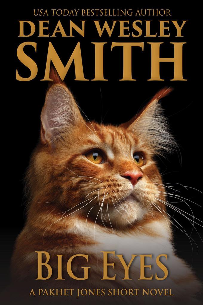 Big Eyes: A Pakhet Jones Short Novel