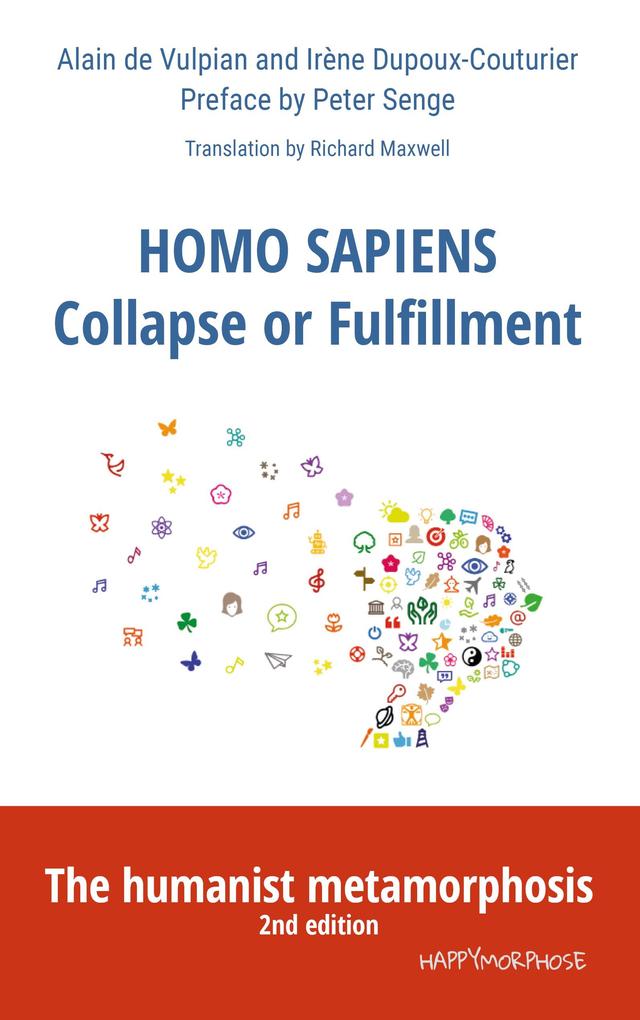 Homo Sapiens Collapse or Fulfillment