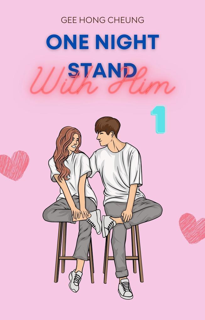 One Night Stand With Him #1