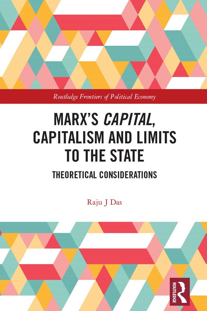 Marx‘s Capital Capitalism and Limits to the State
