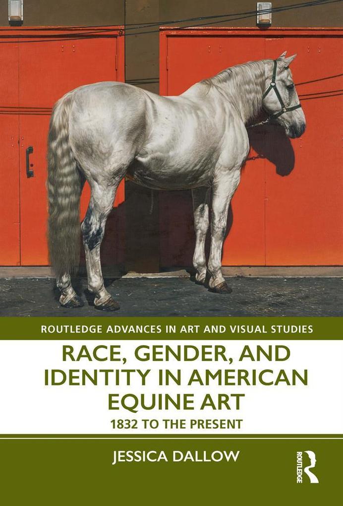 Race Gender and Identity in American Equine Art