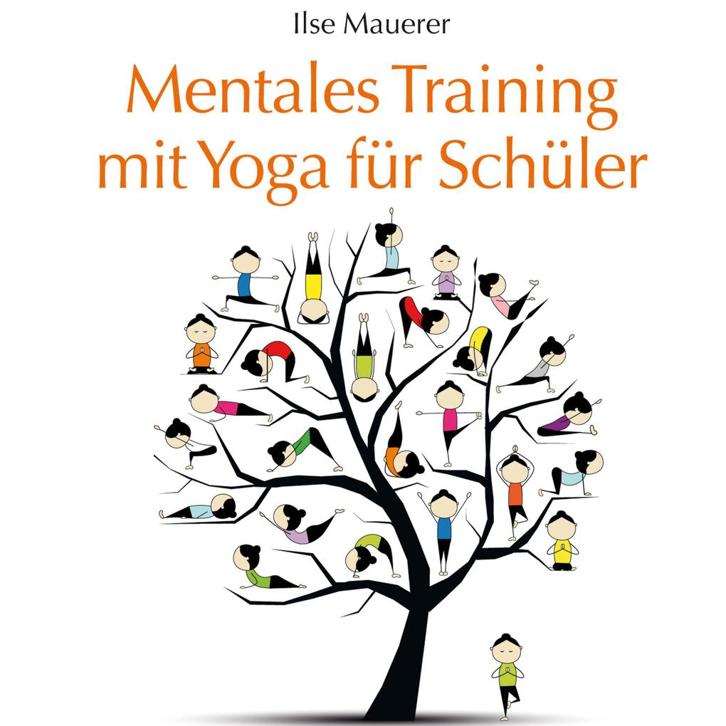 Mentales Training mit Yoga für Schüler