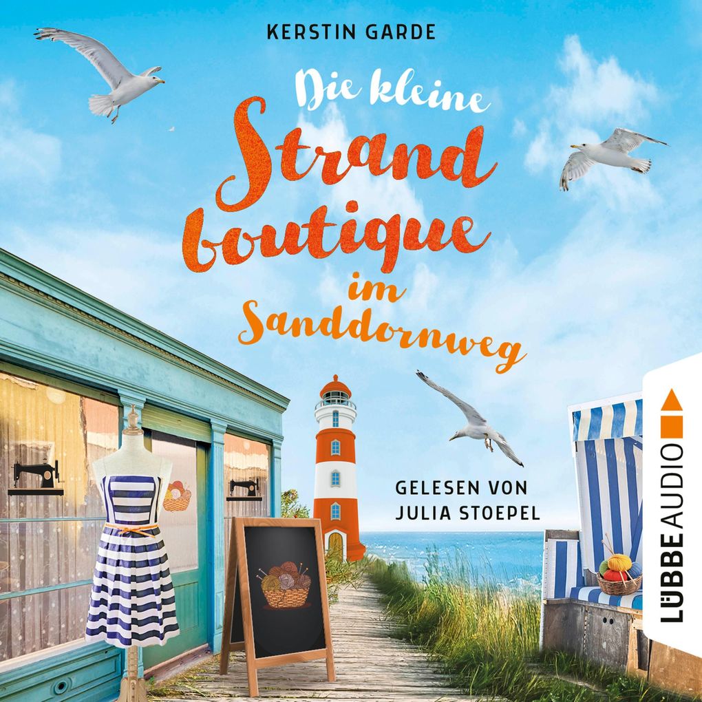 Die kleine Strandboutique im Sanddornweg - Herzklopfen im Sanddornweg Teil 1