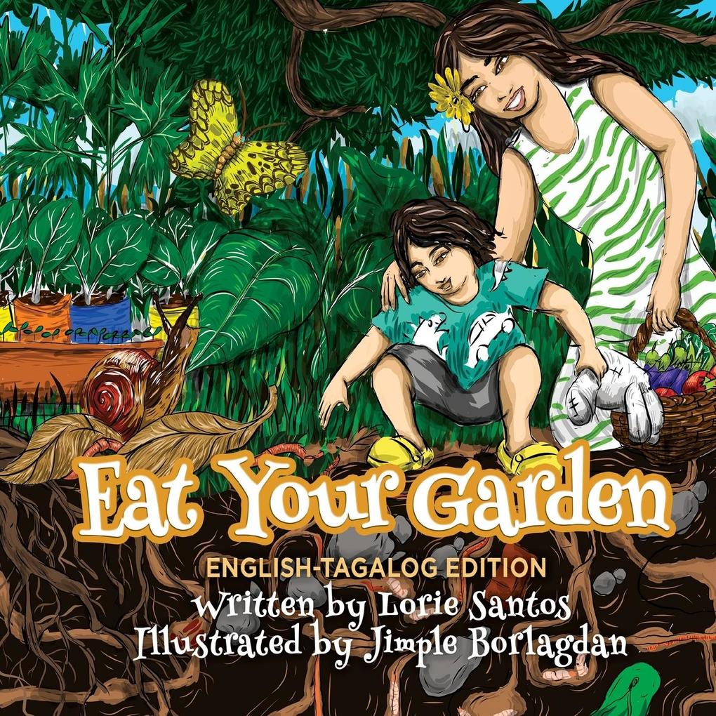 Eat Your Garden (English-Filipino Edition)