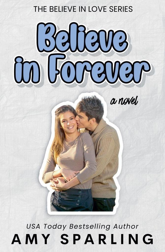 Believe in Forever