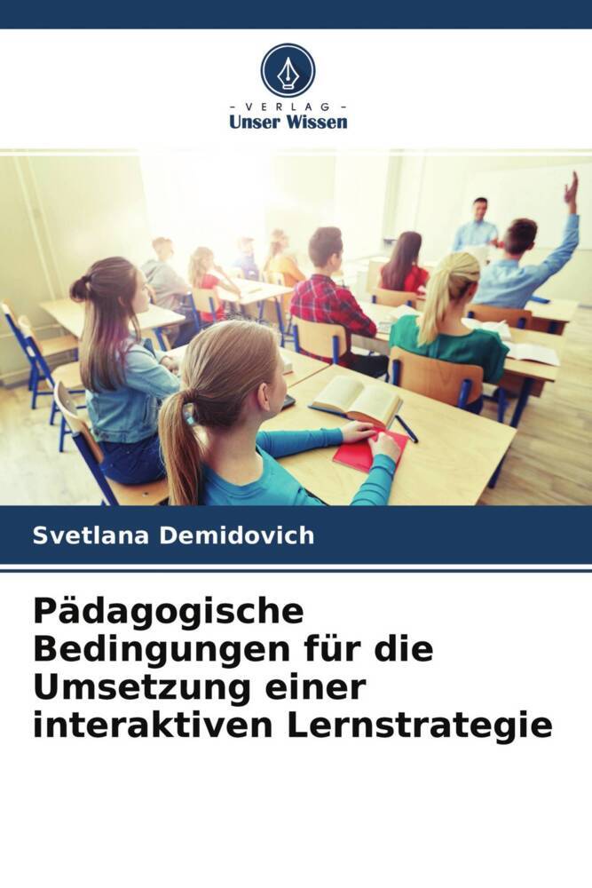 Pädagogische Bedingungen für die Umsetzung einer interaktiven Lernstrategie