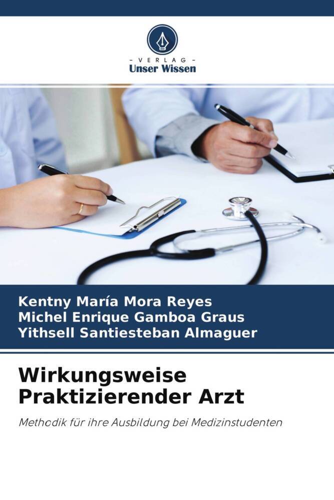 Wirkungsweise Praktizierender Arzt