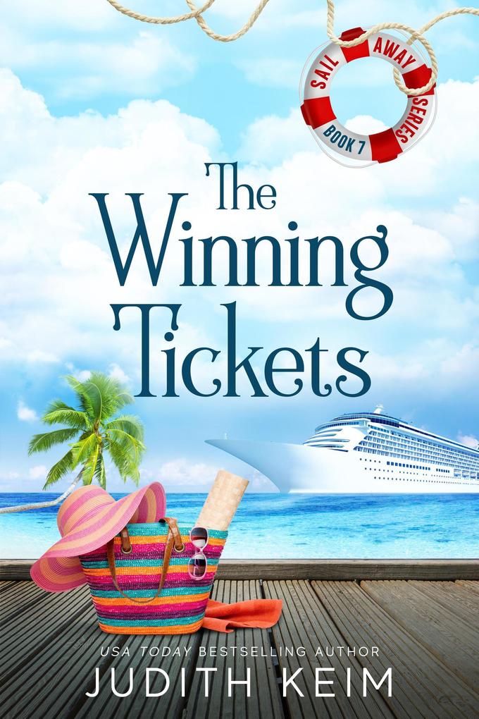 The Winning Tickets (The Sail Away Series #7)