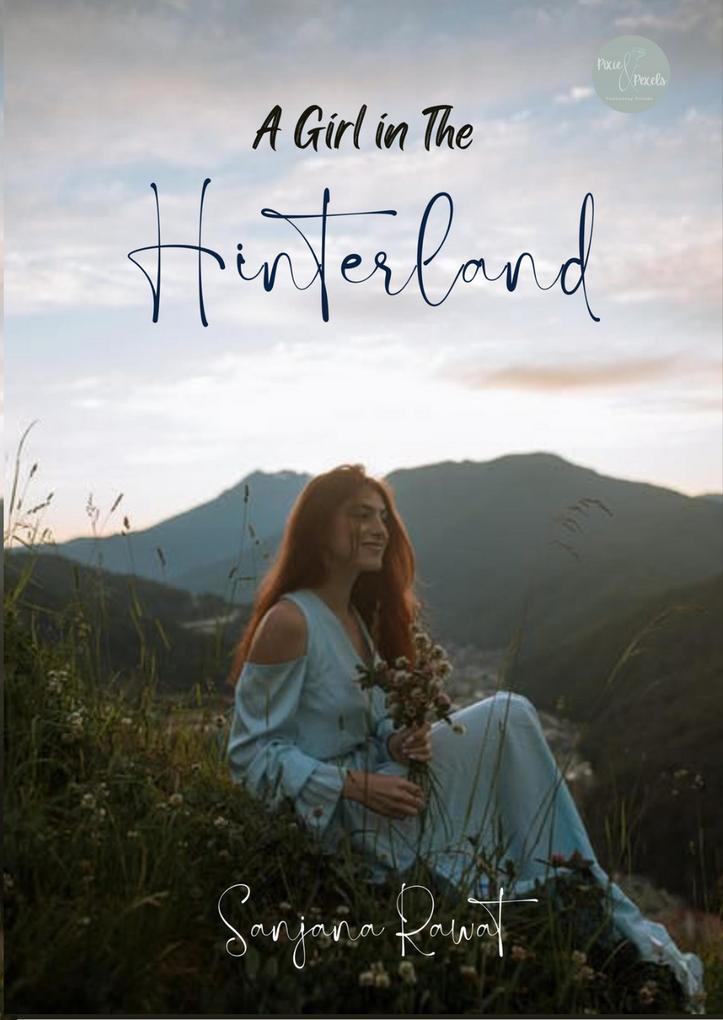 A Girl in the Hinterland (Anthology)