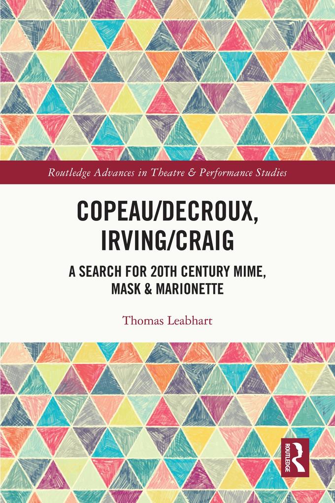 Copeau/Decroux Irving/Craig