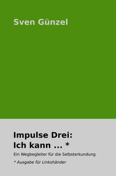 Image of Impulse Drei: Ich kann ... * Ausgabe für Linkshänder