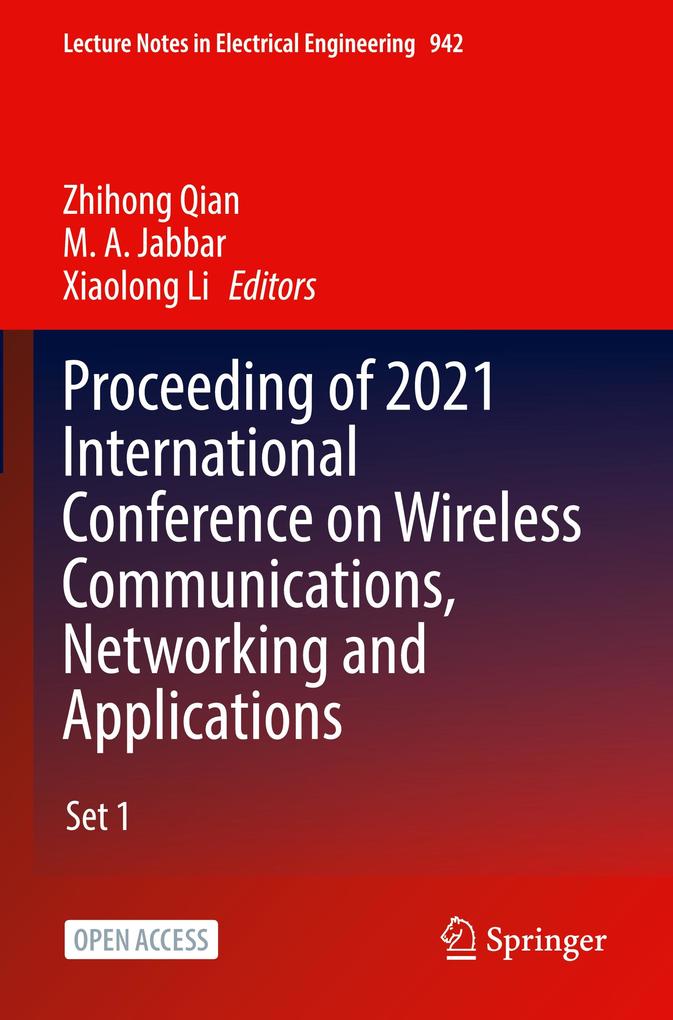 Proceeding of 2021 International Conference on Wireless Communications Networking and Applications