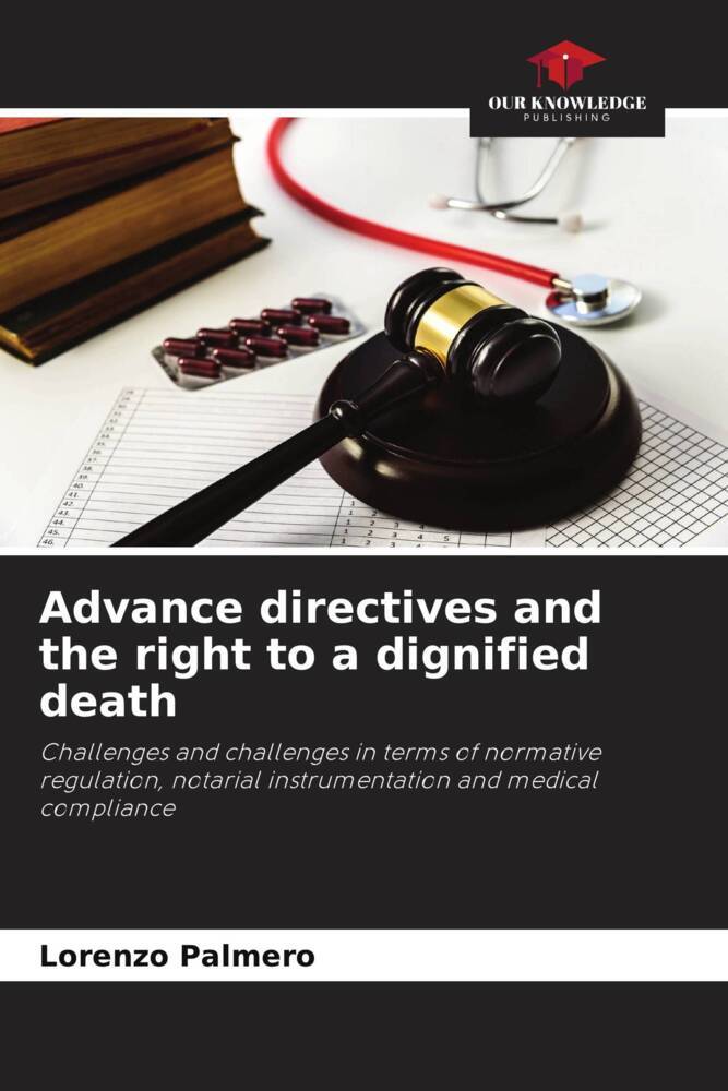 Advance directives and the right to a dignified death