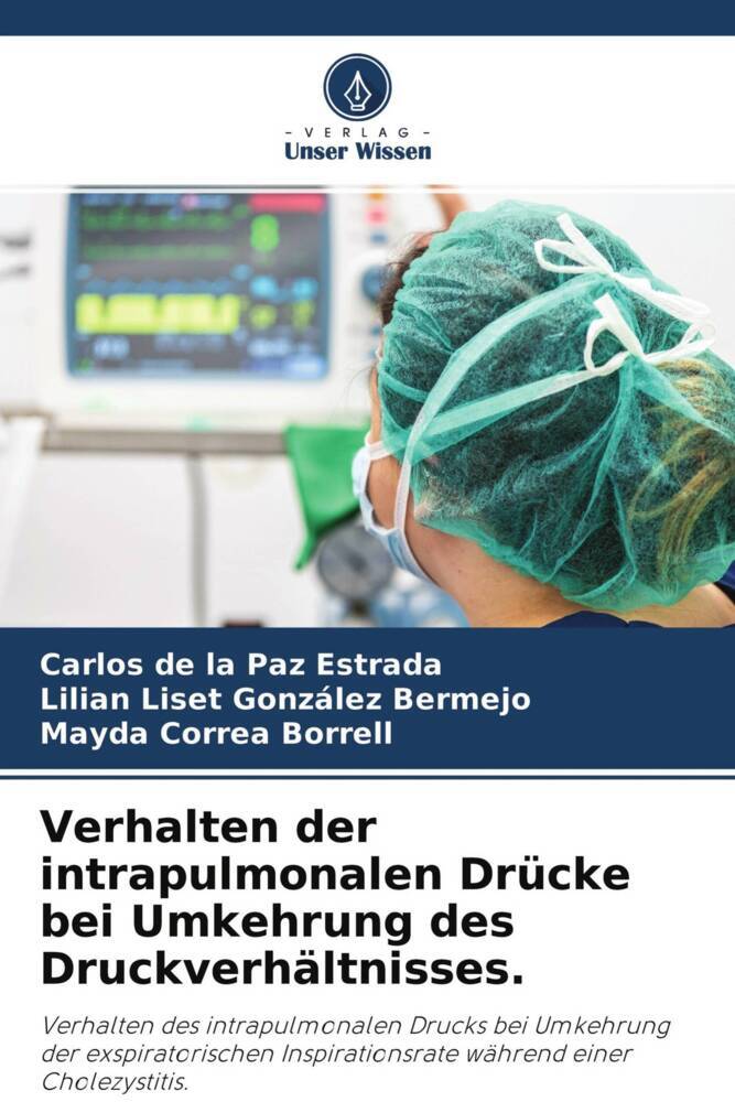 Verhalten der intrapulmonalen Drücke bei Umkehrung des Druckverhältnisses.