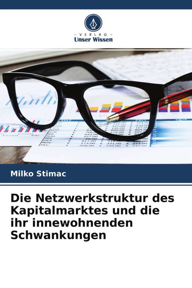 Die Netzwerkstruktur des Kapitalmarktes und die ihr innewohnenden Schwankungen