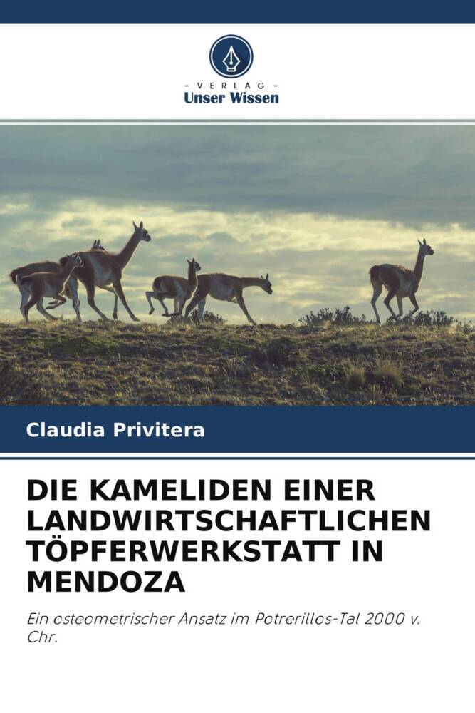 DIE KAMELIDEN EINER LANDWIRTSCHAFTLICHEN TÖPFERWERKSTATT IN MENDOZA