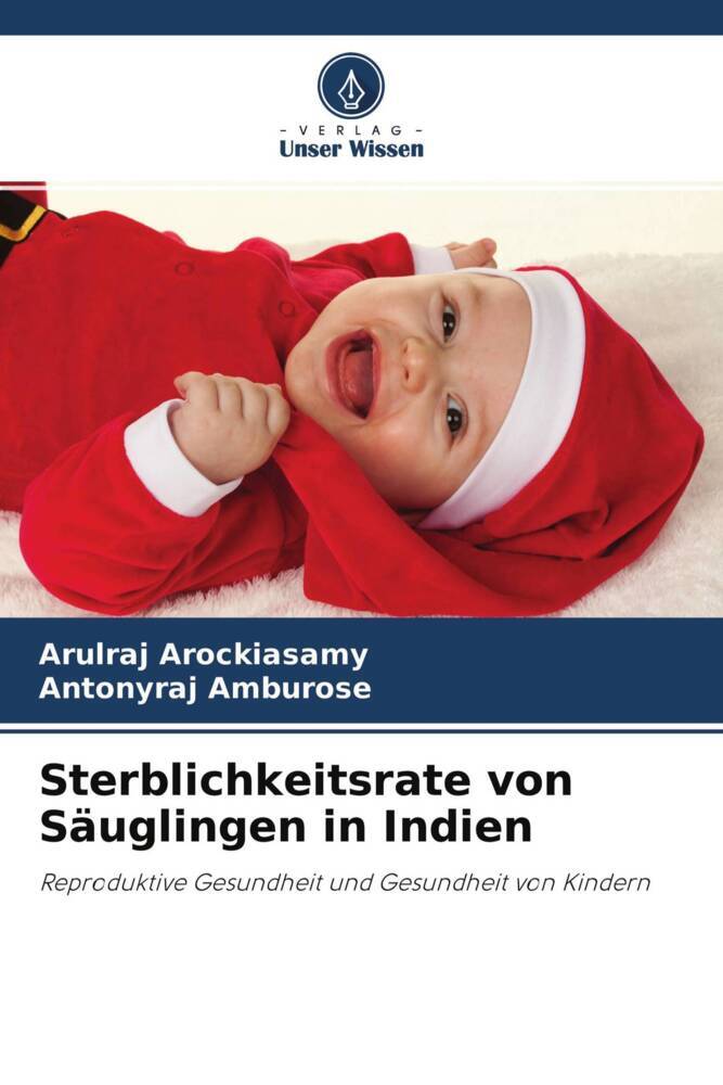 Sterblichkeitsrate von Säuglingen in Indien