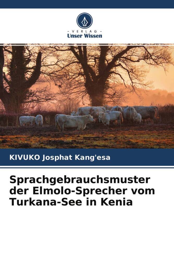 Sprachgebrauchsmuster der Elmolo-Sprecher vom Turkana-See in Kenia