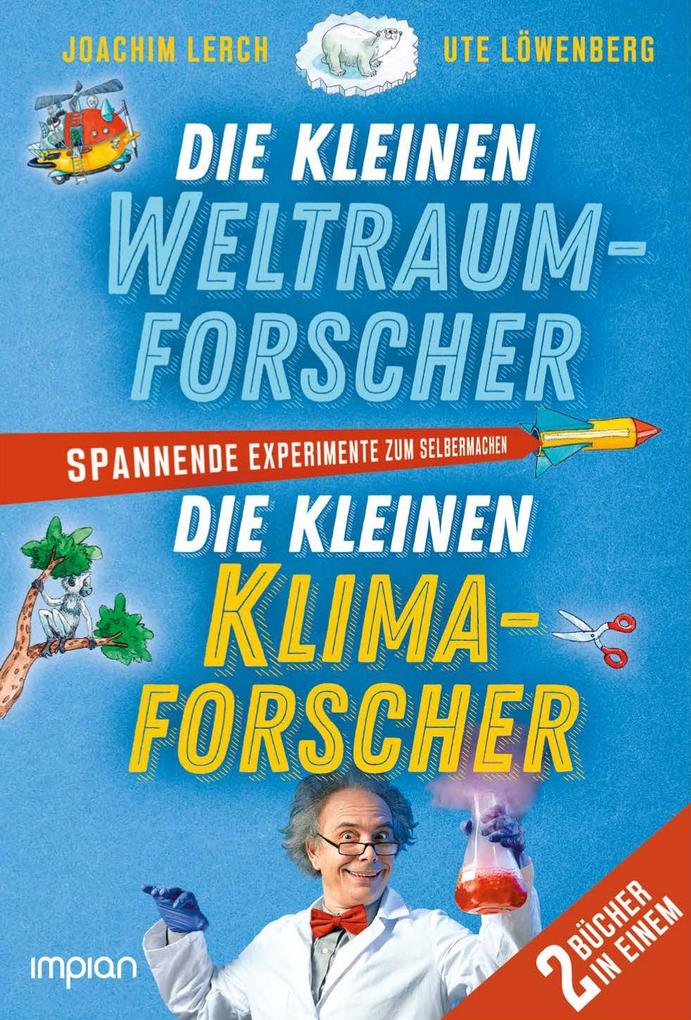 Image of Die kleinen Weltraum- und Klimaforscher