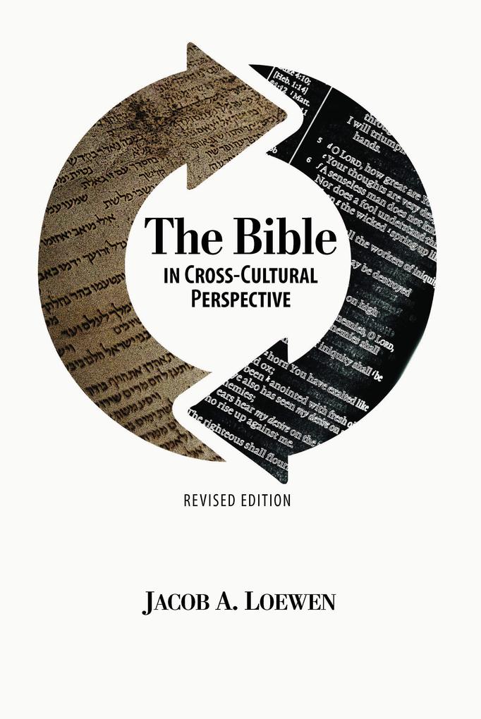 The Bible in Cross Cultural Perspective (Revised Edition)