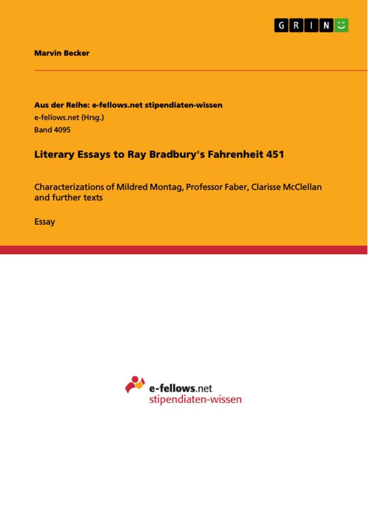 Literary Essays to Ray Bradbury‘s Fahrenheit 451