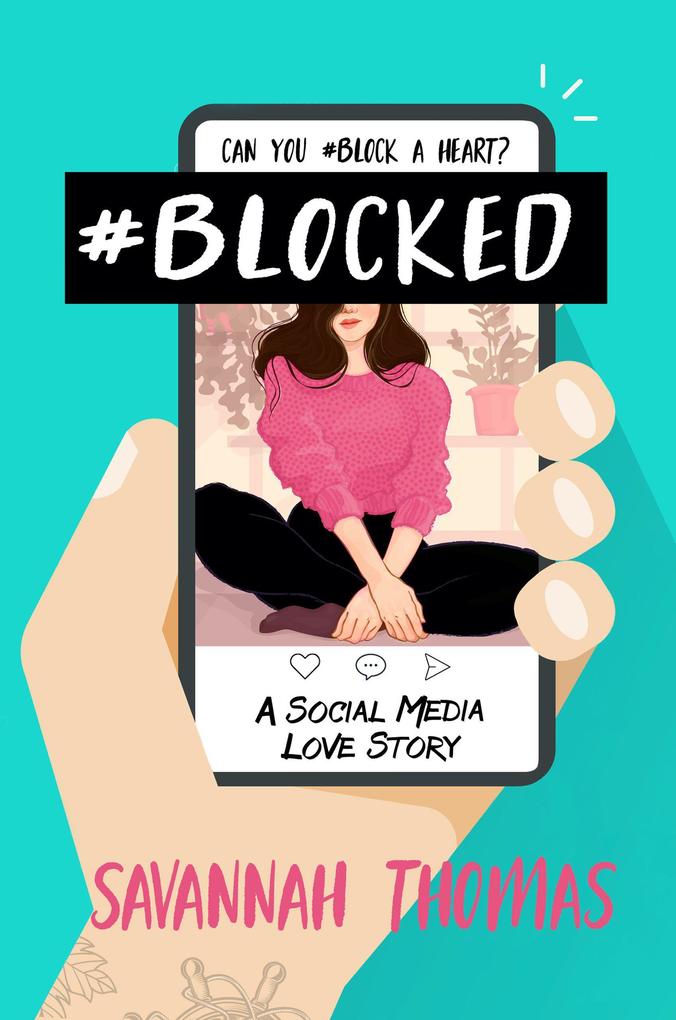 #Blocked (A Social Media Love Story #1)