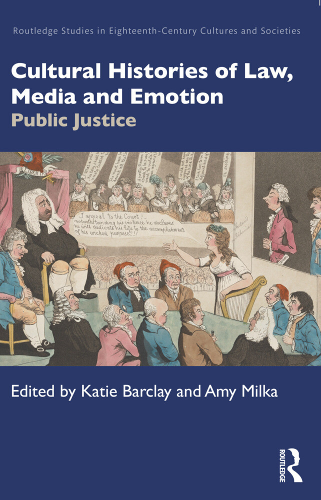 Cultural Histories of Law Media and Emotion